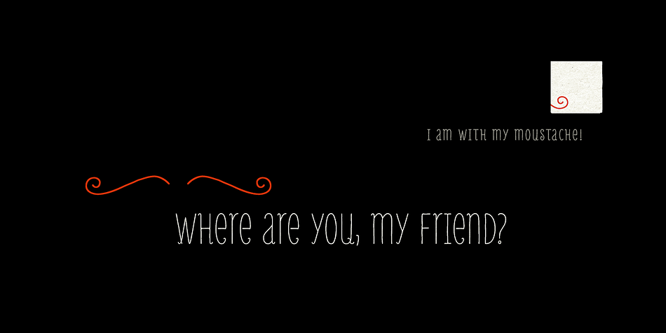MrMoustache is a dingbat and hand display font family.